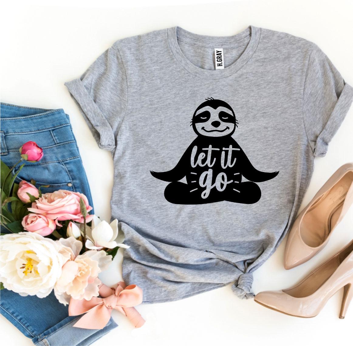 T-shirt « Laisse-le aller »