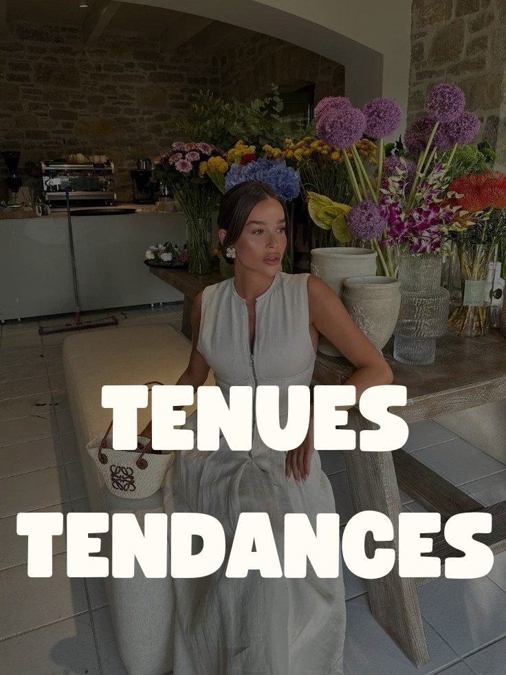 Tenues tendances