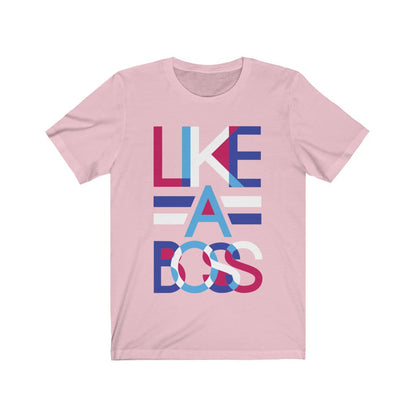 Like a Boss Lettering Design T-Shirt